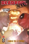 Marvel Max - Deadpool Max 2 - Longue vie à Hydra