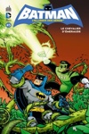 DC Kids - Batman, l'Alliance des héros 3 - Le chevalier d'emeraude