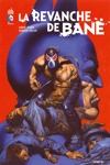 DC Nemesis - Batman - La revanche de Bane