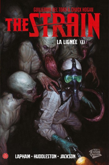 100% Fusion Comics - The strain - La ligne 1
