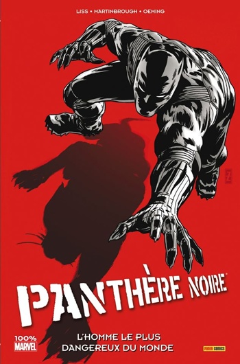 100% Marvel - La Panthre noire - Tome 3 - L'homme le plus dangereux du monde