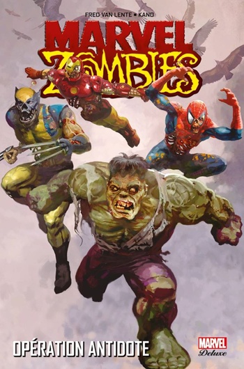 Marvel Deluxe - Marvel Zombies 3 - Opration antidote