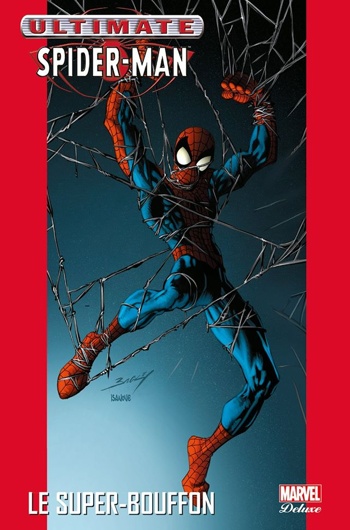 Marvel Deluxe - Ultimate Spider-man 7 - Le super-bouffon