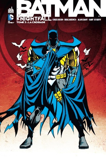 Dc Classiques - Batman - Knightfall - Tome 3 - La croisade