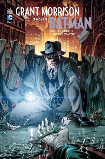 DC Signatures - Grant Morrison Prsente Batman 5 - Le retour de Bruce Wayne