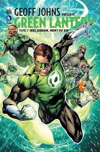 DC Signatures - Geoff Johns prsente Green Lantern 3 - Hal Jordan, mort ou vif