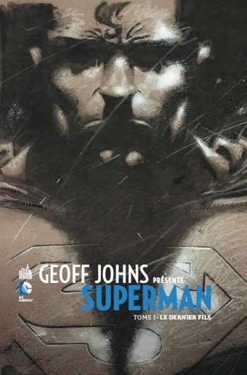 DC Signatures - Geoff Johns prsente Superman 1 - Le dernier fils