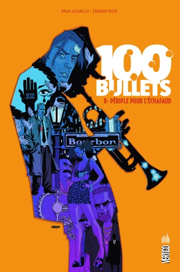 Vertigo Classiques - 100 Bullets 8 - Priple pour l'chafaud