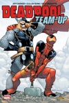100% Marvel - Deadpool Team-up - Tome 2 - Amis pour la vie