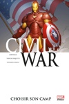 Marvel Deluxe - Civil War 5 - Choisir son camp