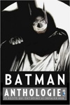 DC Anthologie - Batman