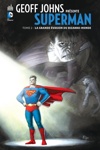 DC Signatures - Geoff Johns présente Superman 2 - La grande évasion du Bizzaro-monde