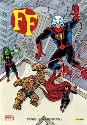 100% Marvel - FF - Marvel Now - Tome 1 - Adieu et bienvenue