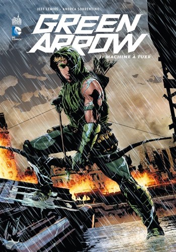 DC Renaissance - Green Arrow - Tome 1 - Machine  tuer
