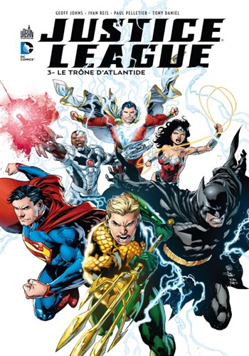 DC Renaissance - Justice League - Tome 3 - Le trne d'Atlantide
