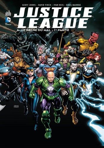 DC Renaissance - Justice League - Tome 6 - Le rgne du mal - partie 1