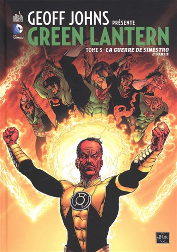 DC Signatures - Geoff Johns prsente Green Lantern 5 - La guerre de Sinestro - Partie 2
