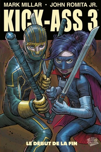 100% Fusion Comics - Kick-Ass 3 - Tome 2 - Le dbut de la fin