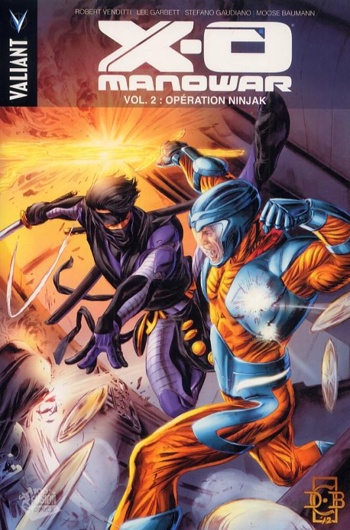 100% Fusion Comics - X-O Manowar 2 - Opération Ninjak