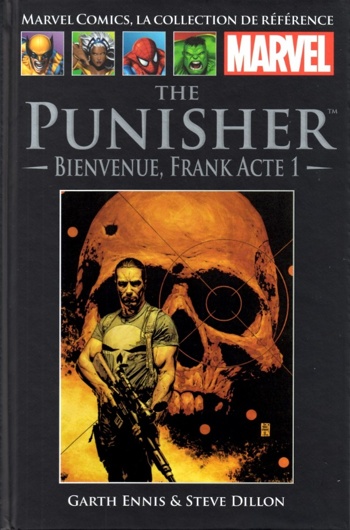 Marvel Comics - La collection de rfrence nº21 - Punisher - Bienvenue Frank ! - Partie 1
