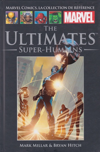 Marvel Comics - La collection de rfrence nº27 - Tome 27 - The Ultimates - Super-Humains