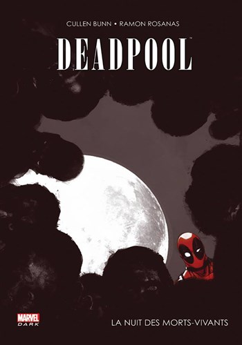 Marvel Dark - Deadpool - La nuit des morts vivants