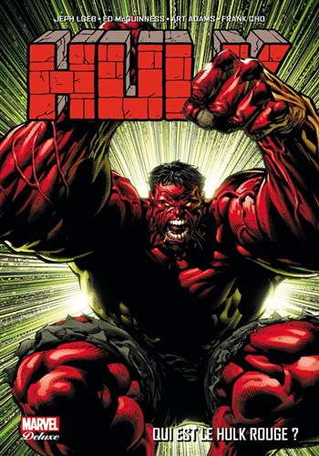Marvel Deluxe - Hulk 1 - Qui est le Hulk rouge ?