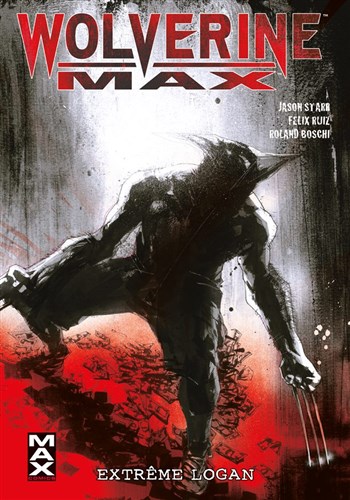Marvel Max - Wolverine Max 3 - Extrme Logan