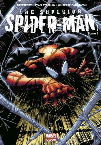 Marvel Now - Superior Spider-man 1 - Mon premier ennemi