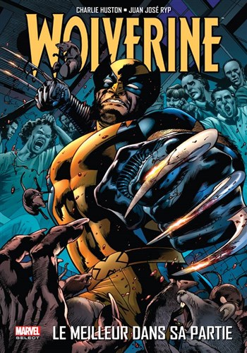 Marvel Select - Wolverine - Le meilleur dans sa partie