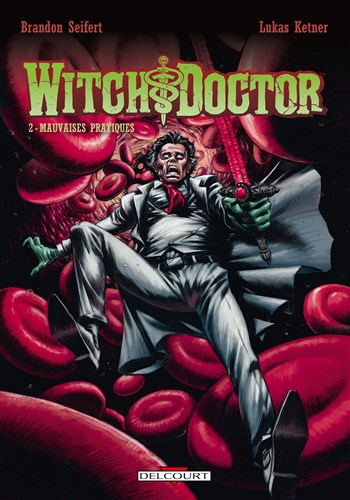 Witch Doctor - Mauvaises pratiques