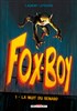 Fox-Boy nº1 - La Nuit du renard
