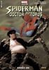 Marvel Collector nº2 - Spider-man - Doc Octopus - Anne Un