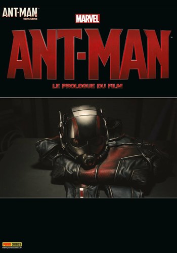 Ant-man - Hors Serie nº1 - Le prologue du film
