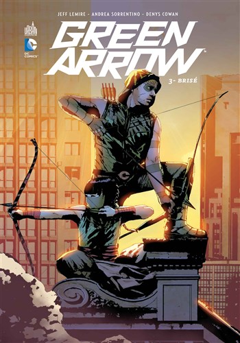 DC Renaissance - Green Arrow - Tome 3 - Bris