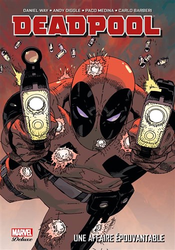 Marvel Deluxe - Deadpool 2 - Une affaire pouvantable