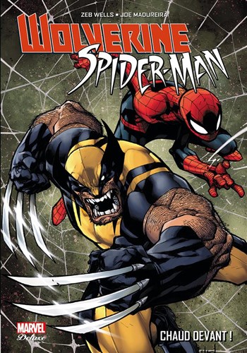 Marvel Deluxe - Wolverine - Spider-man - Chaud devant