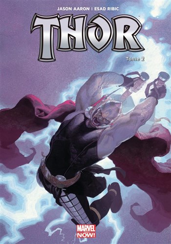 Marvel Now - Thor 2 - Le massacreur de dieux - Partie 2