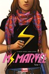 100% Marvel - Ms Marvel - Tome 1 - Métamorphose