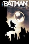 DC Renaissance - Batman 6 - Passé, présent, futur