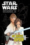 Star Wars - Episode Jeunesse - Episode IV - Un nouvel espoir