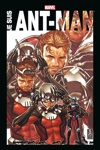 Marvel Anthologie - Je suis Ant-man