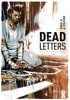 Dead Letters - Mission existentielle