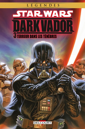Star Wars - Dark Vador - Terreur dans les Tnbres