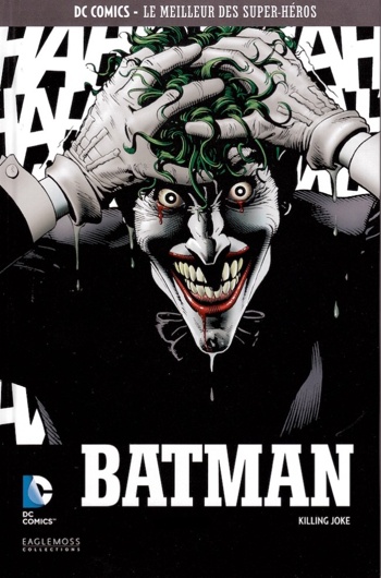 DC Comics - Le Meilleur des Super-Hros nº11 - Batman - Killing Joke