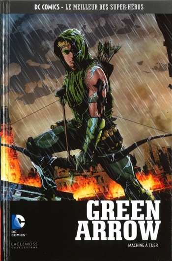 DC Comics - Le Meilleur des Super-Hros nº12 - Green Arrow - Machine  tuer