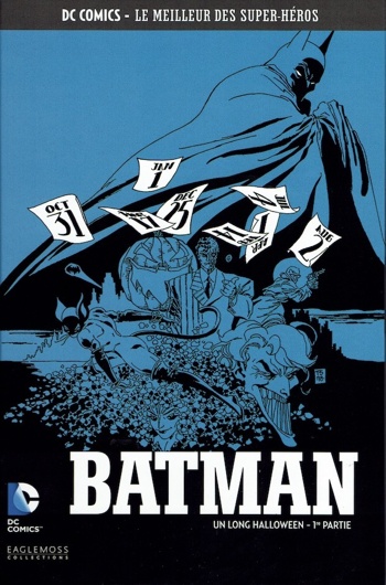 DC Comics - Le Meilleur des Super-Hros nº16 - Batman - Un Long Halloween - partie 1