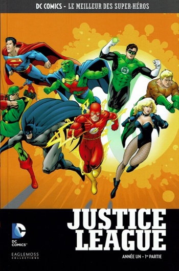 DC Comics - Le Meilleur des Super-Hros nº18 - Justice League - Anne Un - partie 1