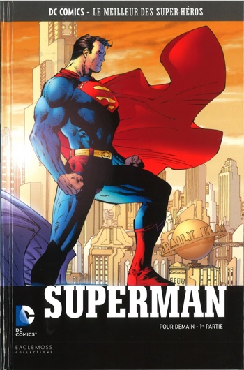 DC Comics - Le Meilleur des Super-Hros nº31 - Superman - Pour Demain - 1re Partie