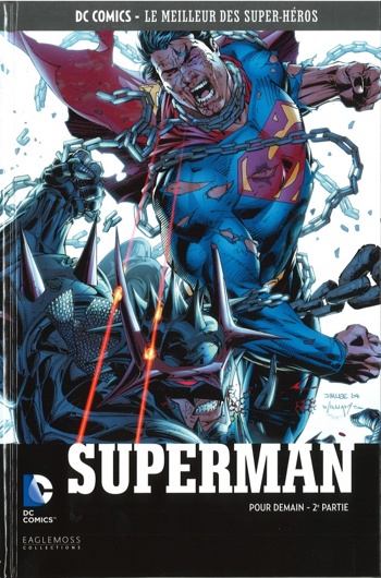 DC Comics - Le Meilleur des Super-Hros nº32 - Superman - Pour Demain - 2me Partie